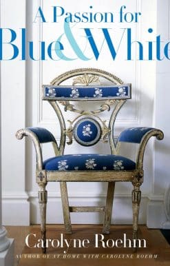 A Passion for Blue and White