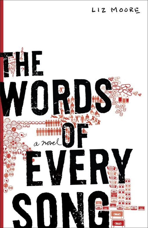 The Words of Every Song: A Novel