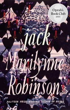 Jack (Oprah's Book Club): A Novel