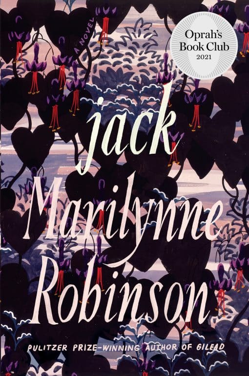 Jack (Oprah's Book Club): A Novel