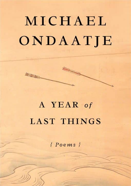 Poems: A Year of Last Things