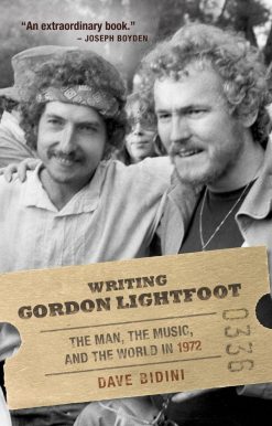 The Man, the Music, and the World in 1972: Writing Gordon Lightfoot