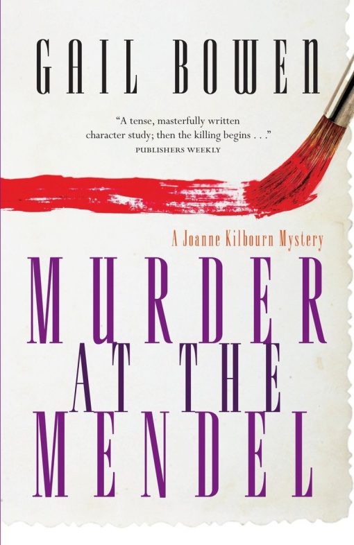 A Joanne Kilbourn Mystery: Murder at the Mendel