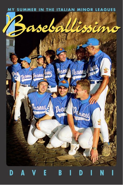 Baseballissimo: My Summer in the Italian Minor Leagues