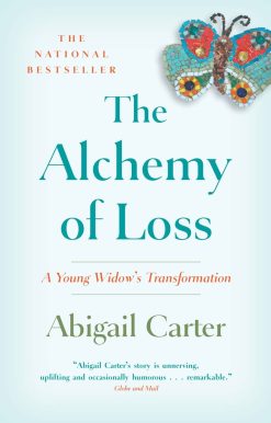 A Young Widow's Transformation: The Alchemy of Loss