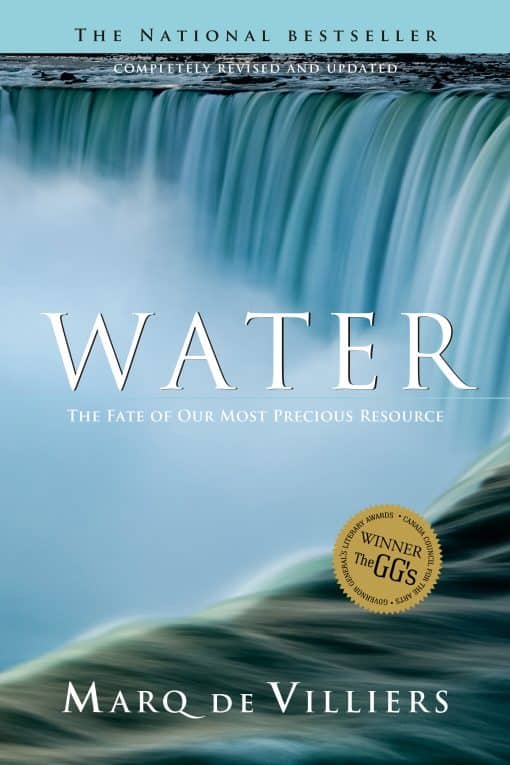 Water (Revised edition): The Fate of Our Most Precious Resource