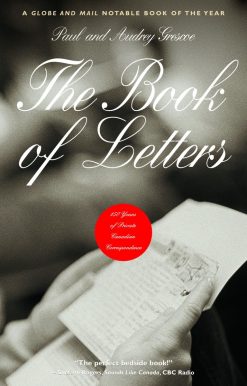 The Book of Letters: 150 Years of Private Canadian Correspondence