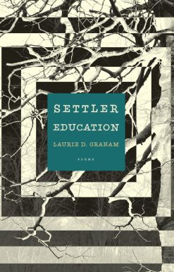 Settler Education: Poems