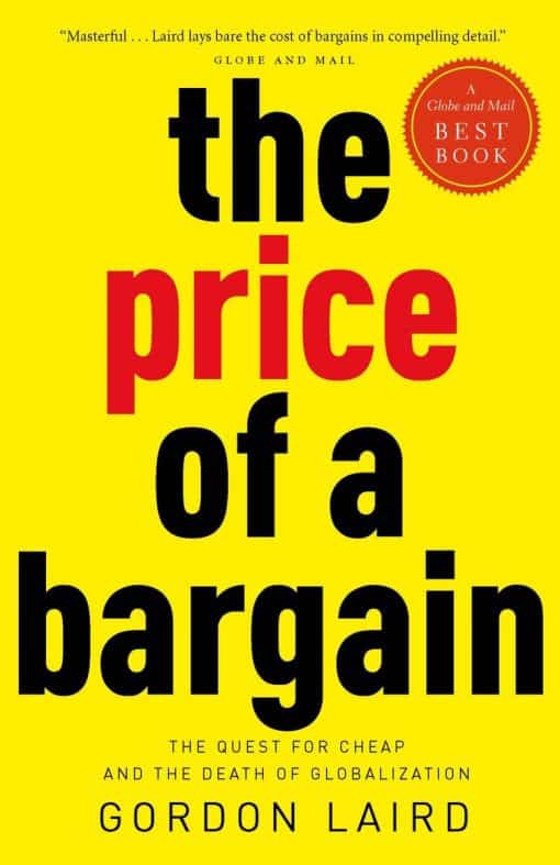 The Quest for Cheap and the Death of Globalization: The Price of a Bargain