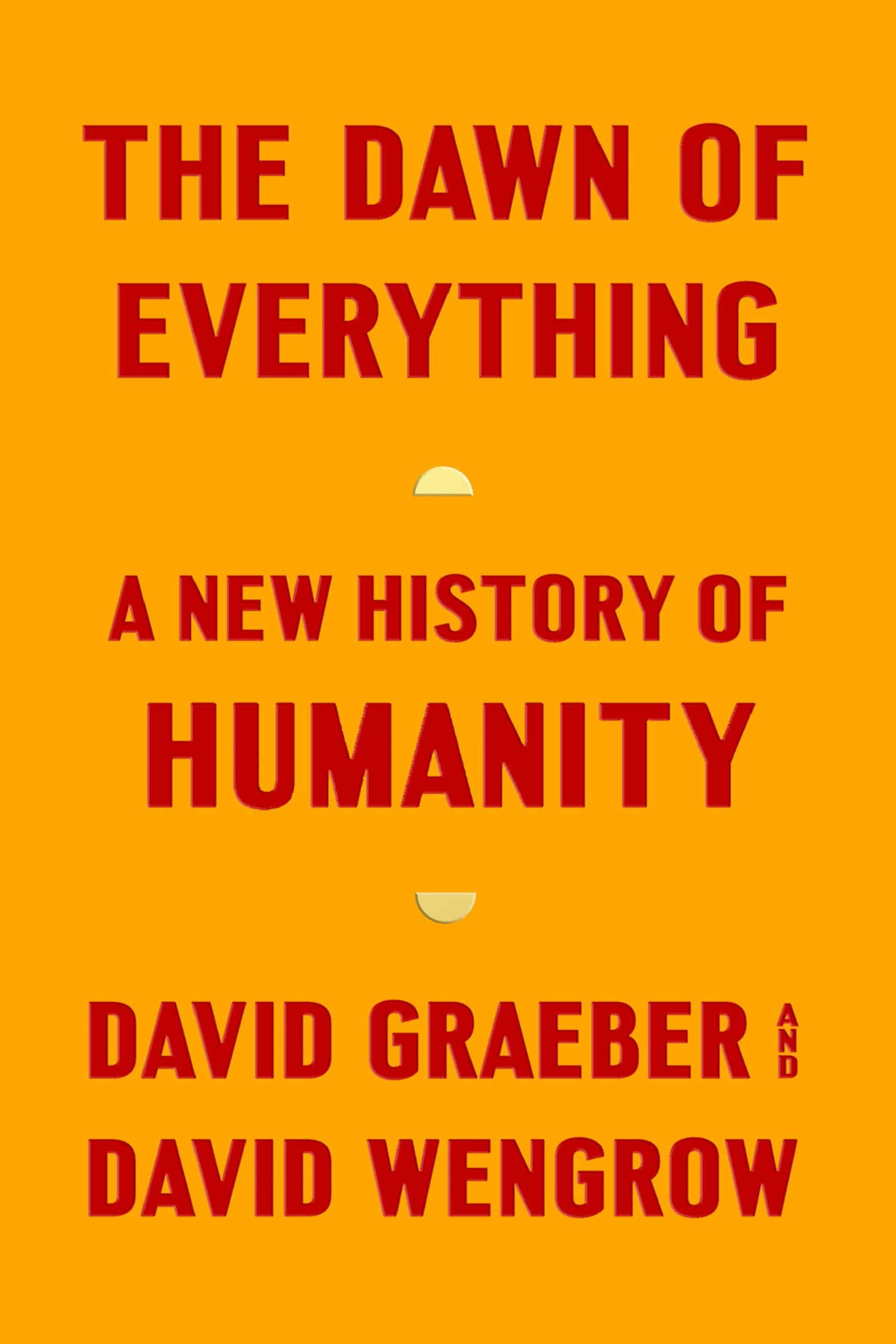 9780771049828 The Dawn of Everything: A New History of Humanity