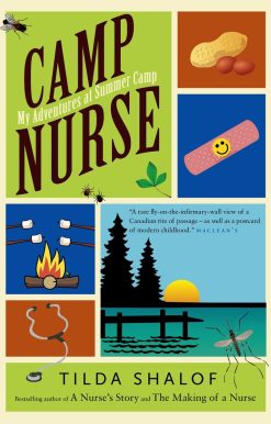 My Adventures at Summer Camp: Camp Nurse