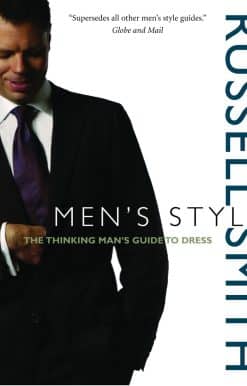 Men's Style: The Thinking Man's Guide to Dress