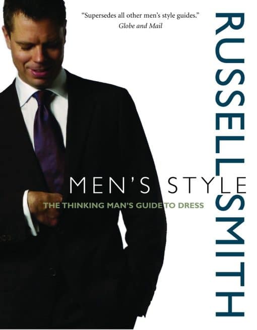 Men's Style: The Thinking Man's Guide to Dress