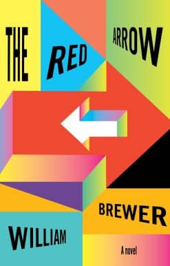 The Red Arrow: A novel