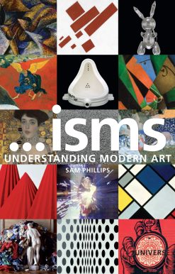 ...isms: Understanding Modern Art