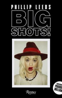 Big Shots!: Polaroids from the World of Hip-Hop and Fashion