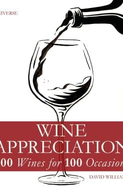 500 Wines for 100 Occasions: Wine Appreciation