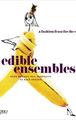Edible Ensembles: A Fashion Feast for the Eyes, From Banana Peel Jumpsuits to Kale Frocks