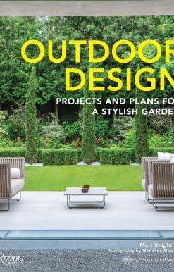 Outdoor Design: Projects and Plans for a Stylish Garden