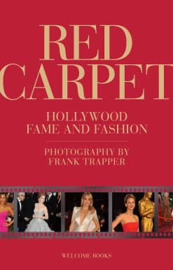 Red Carpet: Hollywood Fame and Fashion