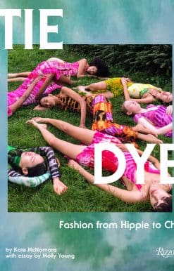Tie Dye: Fashion From Hippie to Chic