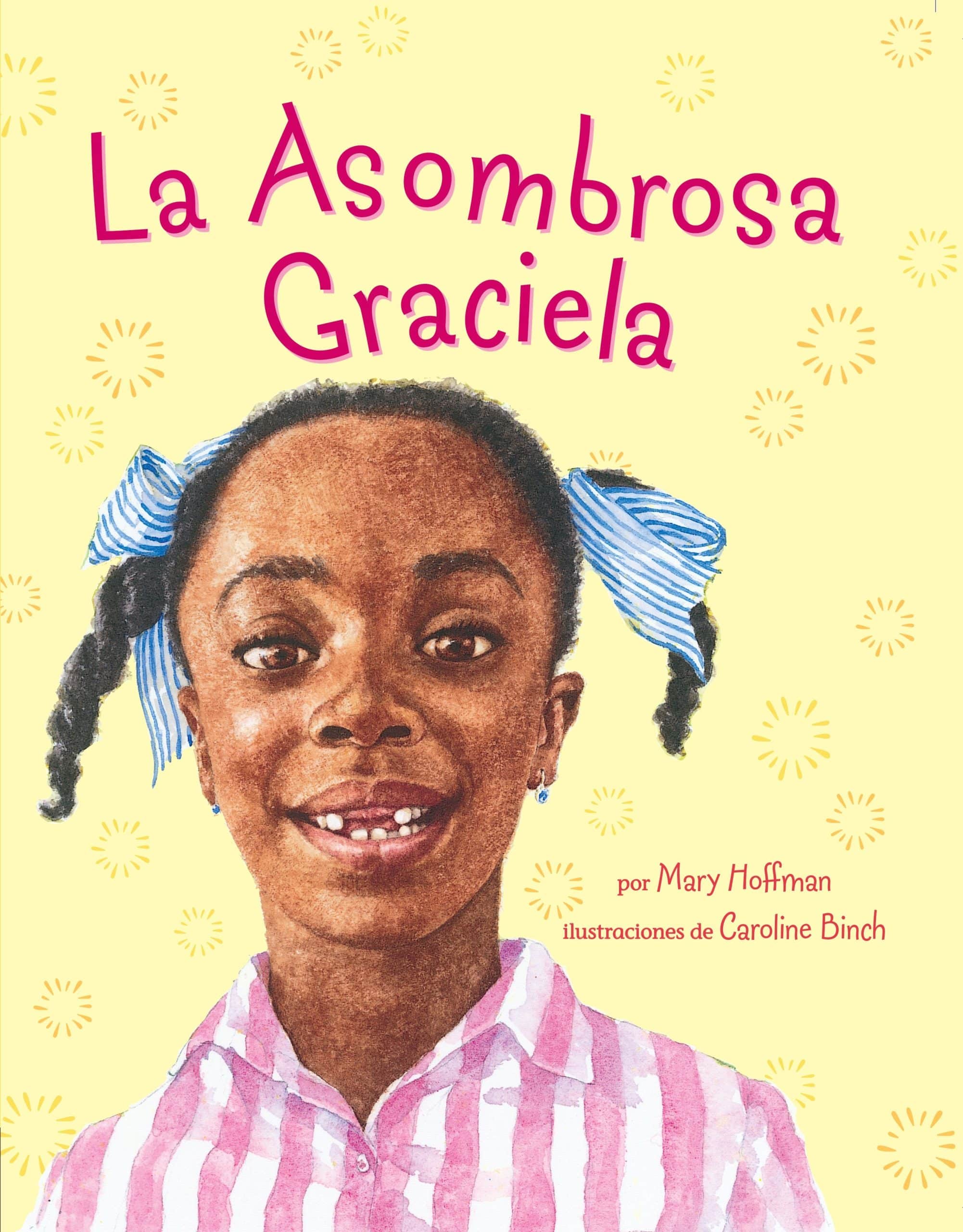 La Asombrosa Graciela: