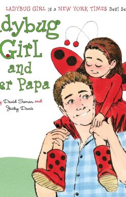 Ladybug Girl and Her Papa