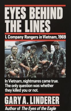 Eyes Behind the Lines: L Company Rangers in Vietnam, 1969