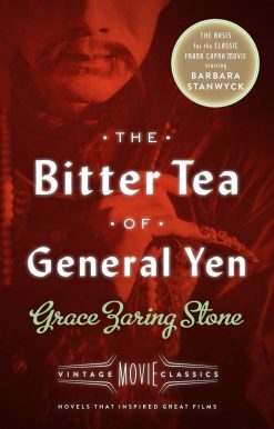 The Bitter Tea of General Yen: Vintage Movie Classics