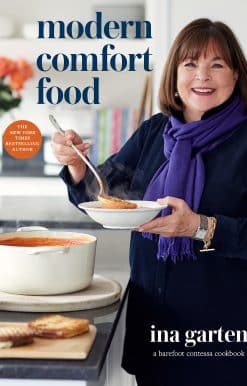 Modern Comfort Food: A Barefoot Contessa Cookbook