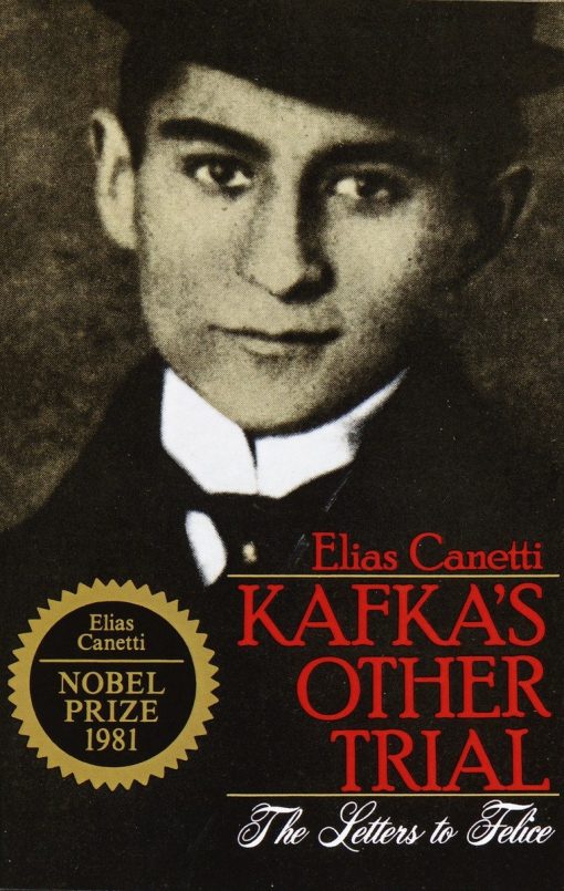 Kafka's Other Trial: The Letters to Felice