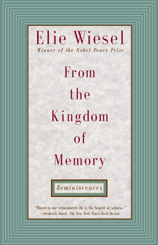 Reminiscences: From the Kingdom of Memory