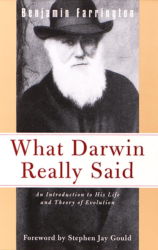 What Darwin Really Said: An Introduction to His Life and Theory of Evolution