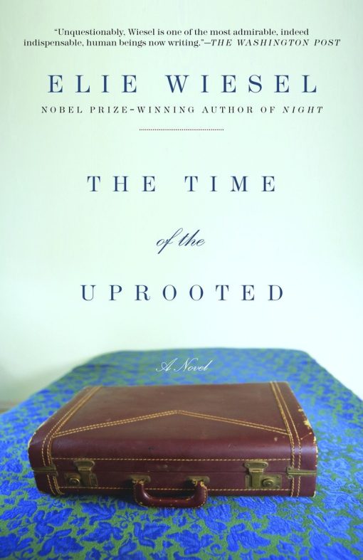 A Novel: The Time of the Uprooted