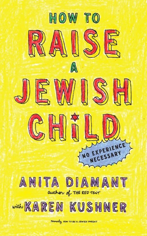 A Practical Handbook for Family Life: How to Raise a Jewish Child