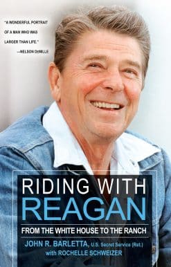 Riding with Reagan: From the White House to the Ranch