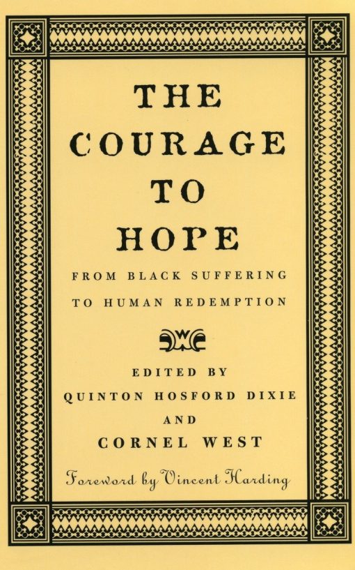 The Courage to Hope: From Black Suffering to Human Redemption