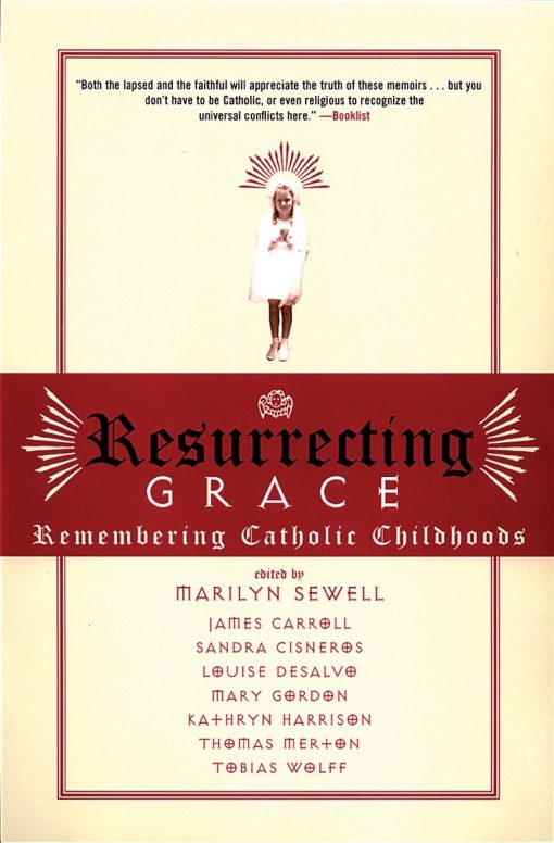 Resurrecting Grace: Remembering Catholic Childhoods