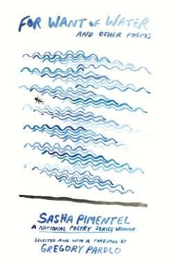 and other poems: For Want of Water
