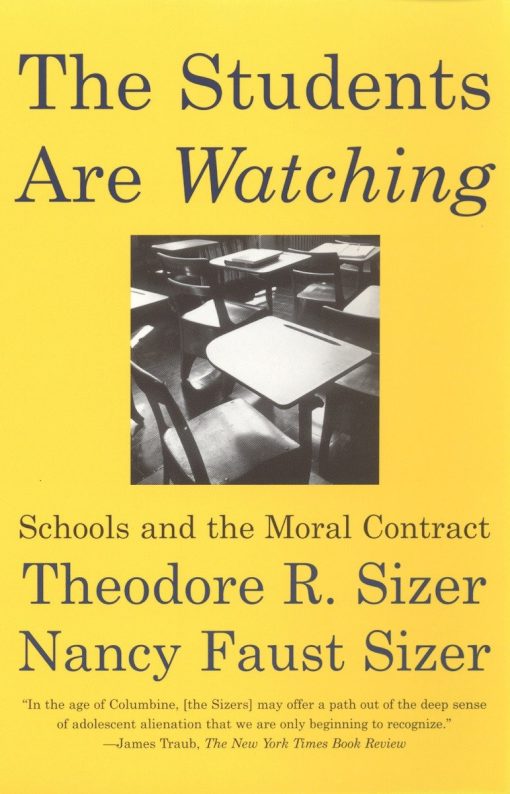 Schools and the Moral Contract: The Students are Watching