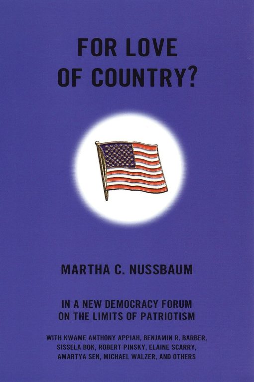 For Love of Country?: A New Democracy Forum on the Limits of Patriotism