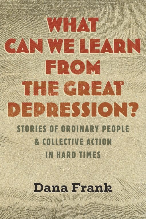 Stories of Ordinary People and Collective Action in Hard Times: What Can We Learn from the Great Depression?