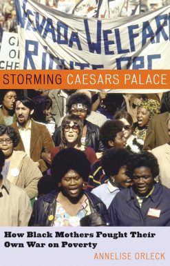How Black Mothers Fought Their Own War on Poverty: Storming Caesars Palace