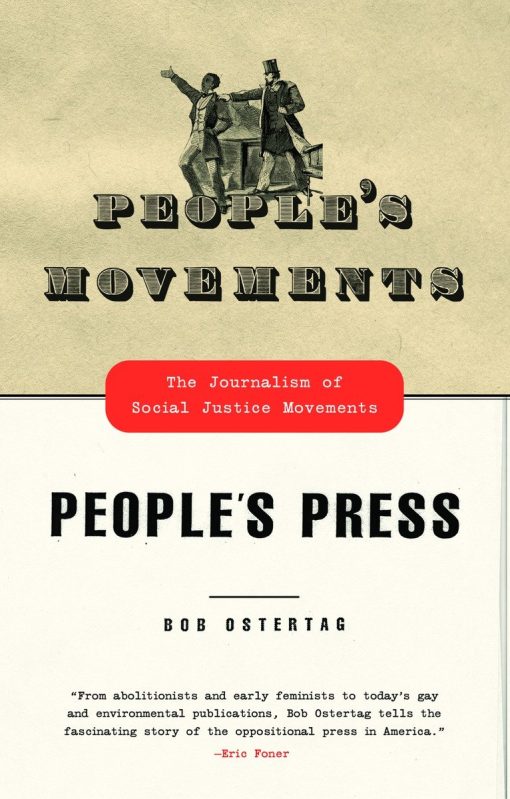 The Journalism of Social Justice Movements: People's Movements, People's Press