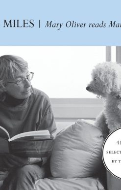 Many Miles: Mary Oliver reads Mary Oliver