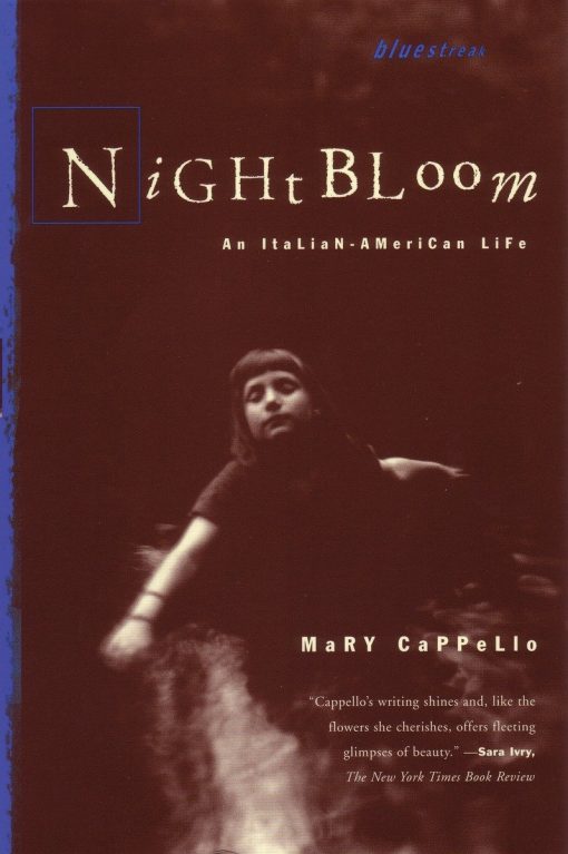 Night Bloom: An Italian-American Life