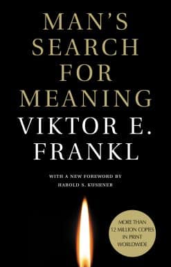 Man's Search for Meaning