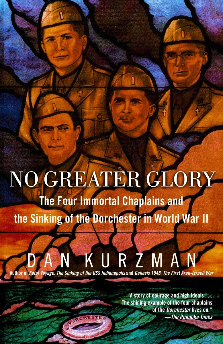 9780812966091 No Greater Glory: The Four Immortal Chaplains and the Sinking of the Dorchester in World War II