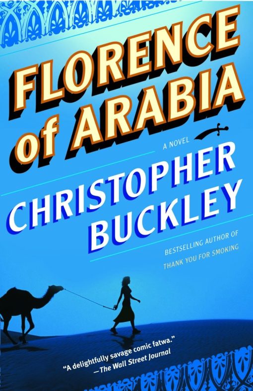 Florence of Arabia: A Novel