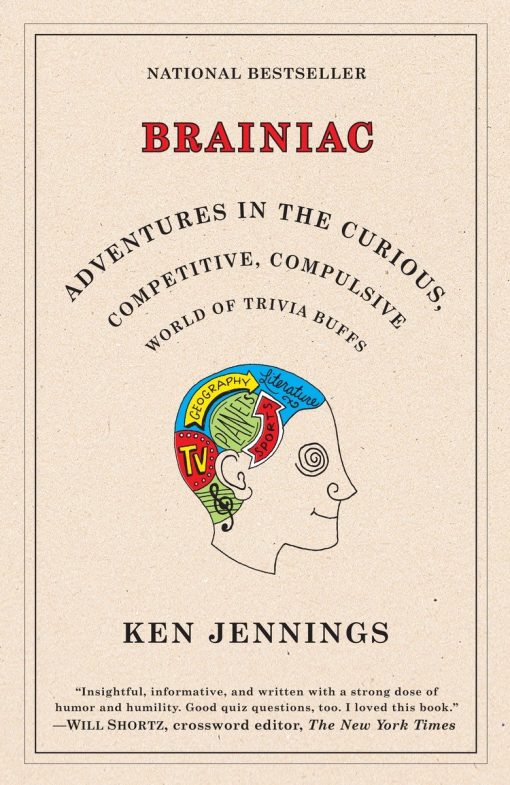 Brainiac: Adventures in the Curious, Competitive, Compulsive World of Trivia Buffs